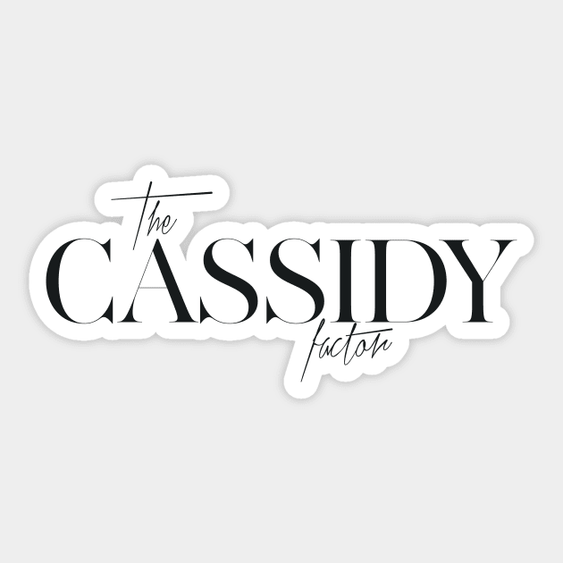 The Cassidy Factor Sticker by TheXFactor